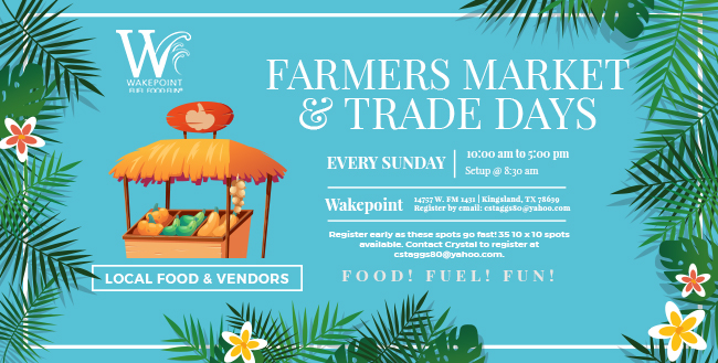 Farmer’s Market and Trade Days